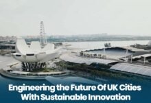 Engineering The Future Of The UK Cities With Sustainable Innovation